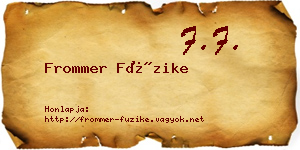 Frommer Füzike névjegykártya